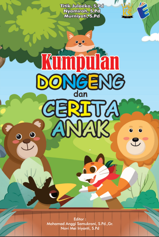 KUMPULAN DONGENG DAN CERITA ANA